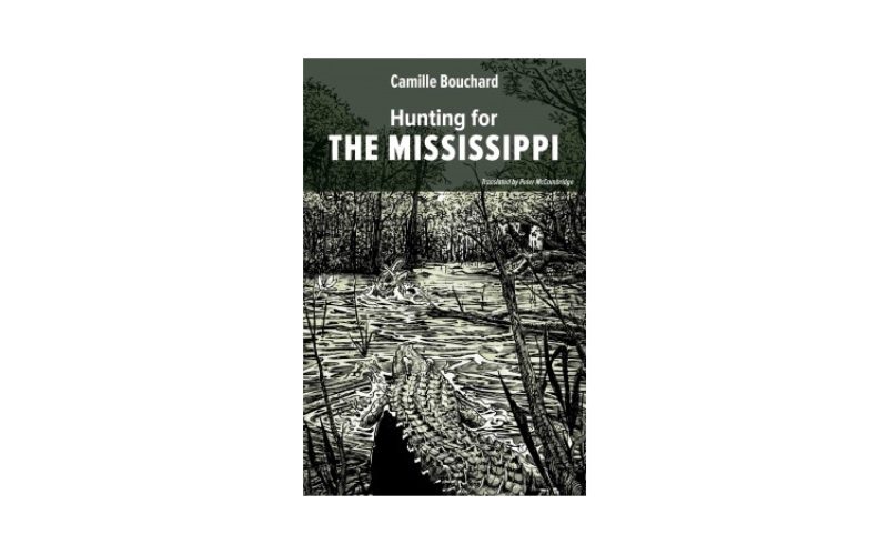 Book Review: Hunting for the Mississippi 9781771860727