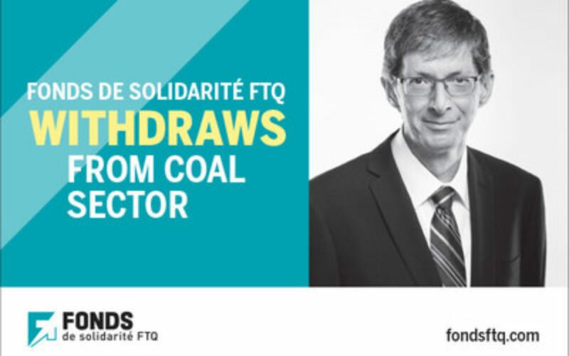 Fonds de solidarité FTQ Launches Energy Transition Plan Respectful of Workers