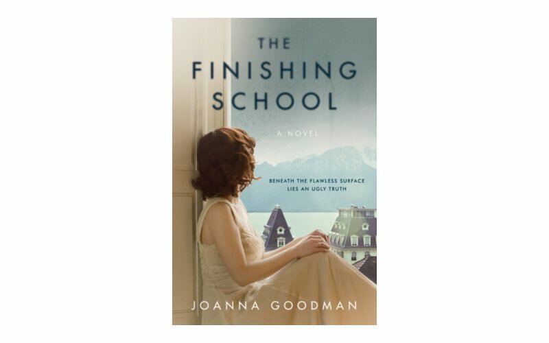 Book Review: The Finishing School – ISBN 9780062465580