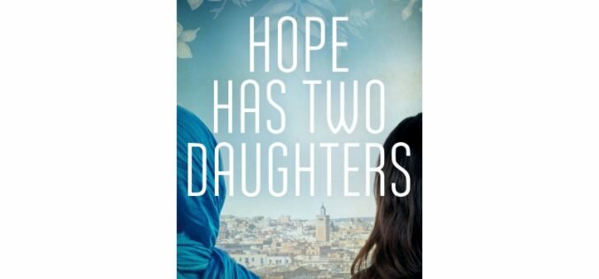 Book Review: Hope Has Two Daughters – ISBN 9781487001803